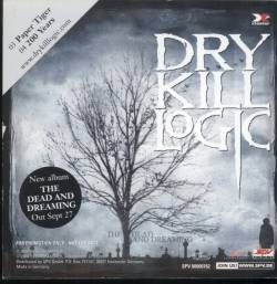 Dry Kill Logic : The Wolves Are Hungry - The Dead and Dreaming